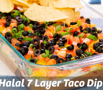 Halal 7 Layer Taco Dip